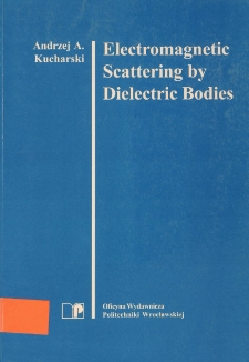 Electromagnetic Scattering by Dielectric Bodies