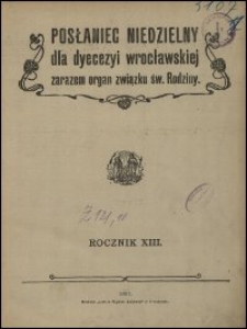 Posłaniec Niedzielny dla Dyecezyi Wrocławskiej. R. 13, 1907, nr 5