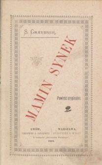 Mamin synek : powieść oryginalna w trzech częściach