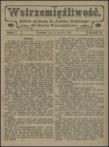 Wstrzemięźliwość : dodatek miesięczny do &bdquo;Posłańca Niedzielnego&rdquo; dla Bractwa Wstrzemięźliwości. R. 9 (1908), nr 1