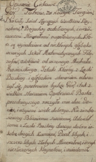 Opisanie ciekawe g&oacute;r Tatr&oacute;w za Nowym Targiem, na cały śiat słynących wszelkiemi klejnotami i bogactwy ozdobionych i niezliczonemi minerałami napełnionych, kt&oacute;re są wynalezione od niekt&oacute;rych głęboko uczonych szk&oacute;ł matematycznych filozof&oacute;w, osobliwie od uczonego Michała Hrosieńskiego, sztuki, kt&oacute;rej z łaski boskiej i głębokim staraniem Opatrzność Boska przedniejszego raczyła mu dać dociec i używać wiele dobrego