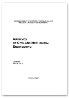 Archives of Civil and Mechanical Engineering, Vol. 9, 2009, Nr 2