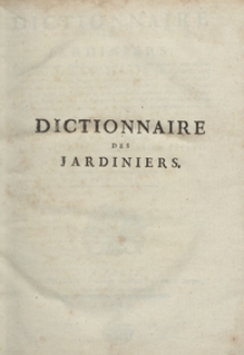 Dictionnaire Des Jardiniers [...]. T. 3