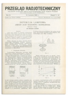 Przegląd Radjotechniczny. Rok XI, 15 Czerwca 1933, Zeszyt 11-12