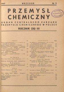 Przemysł Chemiczny : Organ Centralnego Zarządu Przemysłu Chemicznego w Polsce. R. (26) III, wrzesień 1947, nr 9