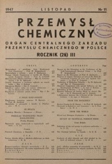 Przemysł Chemiczny : Organ Centralnego Zarządu Przemysłu Chemicznego w Polsce. R. (26) III, listopad 1947, nr 11