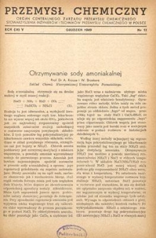 Przemysł Chemiczny : Organ Centralnego Zarządu Przemysłu Chemicznego i Stowarzyszenia Inżynier&oacute;w i Technik&oacute;w Przemysłu Chemicznego w Polsce.  R. (28) V, grudzień 1949, nr 12