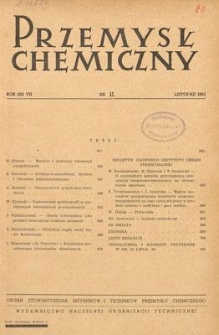 Przemysł Chemiczny : Organ Stowarzyszenia Inżynier&oacute;w i Technik&oacute;w Przemysłu Chemicznego w Polsce. R. (30) VII, listopad 1951, nr 11