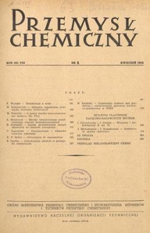Przemysł Chemiczny : Organ Ministerstwa Przemysłu Chemicznego i Stowarzyszenia Inżynier&oacute;w i Technik&oacute;w Przemysłu Chemicznego w Polsce. R. (31) VIII, kwiecień 1952, nr 4