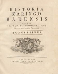 Historia Zaringo Badensis. T. 1