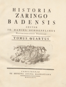Historia Zaringo Badensis. T. 4