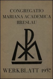 Werkblatt 1937 / Congregatio Mariana Academica Breslau