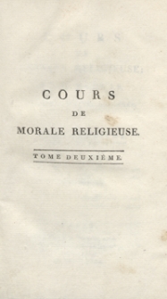 Cours De Morale Religieuse [...]. T. 2. – Éd. Revue Et Corrigée