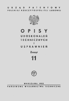 Opisy Udoskonaleń Technicznych i Usprawnień, 1953, zeszyt 11