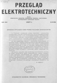 Przegląd Elektrotechniczny. Rok XXX, 21 Czerwca 1954, Zeszyt 6