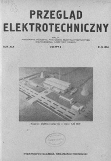 Przegląd Elektrotechniczny. Rok XXX, 21 Września 1954, Zeszyt 9