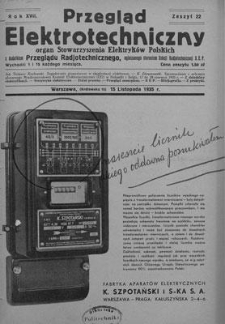 Przegląd Elektrotechniczny. Rok XVII, 15 Listopada 1935, Zeszyt 22