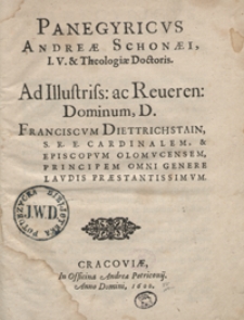Panegyricus Andreae Schonaei [...] Ad [...] Franciscum Diettrichstain [...]