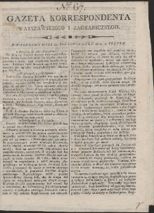 Gazeta Korrespondenta Warszawskiego i Zagranicznego. R. 1800 Nr 67