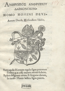 Anthrōpos Anthrōpou Daimonion = Homo Homini Deus [...]