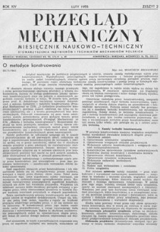 Przegląd Mechaniczny : miesięcznik naukowo-techniczny Stowarzyszenia Inżynier&oacute;w i Technik&oacute;w Mechanik&oacute;w Polskich, Rok XIV, Luty 1955, Zeszyt 2