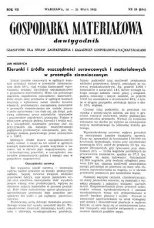 Gospodarka Materiałowa : dwutygodnik : czasopismo dla spraw zaopatrzenia i zagadnień gospodarowania materiałami, Rok VII, 16-31 maja 1955, nr 10 (104)