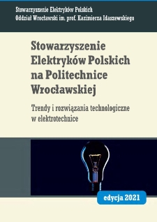 Stowarzyszenie Elektryk&oacute;w Polskich na Politechnice Wrocławskiej 2021. Trendy i rozwiązania technologiczne w elektrotechnice