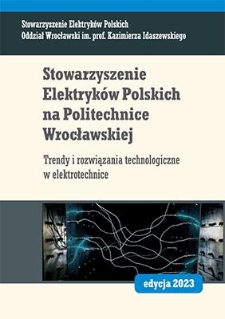 Stowarzyszenie Elektryk&oacute;w Polskich na Politechnice Wrocławskiej 2023. Trendy i rozwiązania technologiczne w elektrotechnice