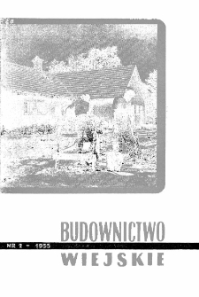 Budownictwo Wiejskie, Vol. 7, 1955, nr 2