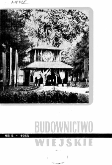 Budownictwo Wiejskie, Vol. 7, 1955, nr 5