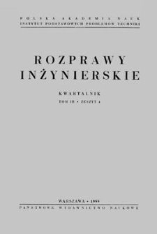 Rozprawy Inżynierskie, Vol. 3, 1955, z. 4