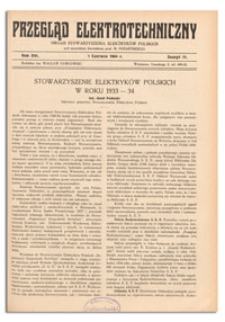 Przegląd Elektrotechniczny. Rok XVI, 1 Czerwca 1934, Zeszyt 11