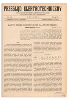 Przegląd Elektrotechniczny. Rok XVI, 15 Czerwca 1934, Zeszyt 12