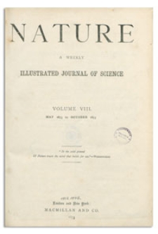 Nature : a Weekly Illustrated Journal of Science. Volume 8, 1873 May 1, [No. 183]