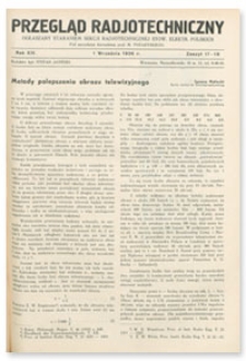 Przegląd Radjotechniczny. Rok XIV, 1 Września 1936, Zeszyt 17-18