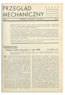 Przegląd Mechaniczny. Organ Stowarzyszenia Inżynierów Mechaników Polskich, T. 2, 10 stycznia 1936, nr 1