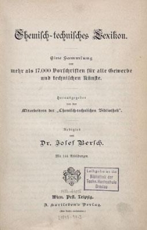 Chemisch-Technisches Lexikon : eine Sammlung von mehr als 17000 Vorschriften für alle Gewerbe und technischen Künste