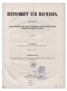 Zeitschrift für Bauwesen, Jr. XII, 1862, H. 4-6