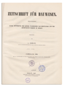 Zeitschrift für Bauwesen, Jr. XVII, 1867, H. 3-6