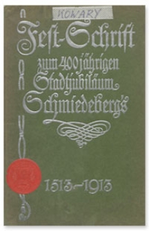 Fest-Schrift zum 400 jahrigen Jubilaum der Stadt Schmiedeberg i. Rsgb.