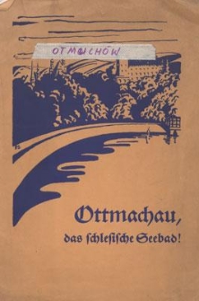 Ottmachau, die Staubeckenstadt