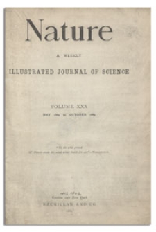Nature : a Weekly Illustrated Journal of Science. Volume 30, 1884 May 15, [No. 759]