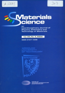 Materials Science : An International Journal of Physics, Chemistry and Technology of Materials, Vol. 20, 2002, nr 3