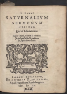 I. Lipsi[i] Saturnalium Sermonum Libri Duo, Qui de Gladiatoribus […]