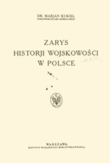 Zarys historji wojskowości w Polsce