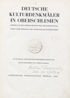 Deutsche Kulturdenkmäler in Oberschlesien : Jahrbuch der Oberschlesischen Denkmalpflege nebst dem Bericht des Provinzialkonservators