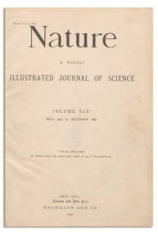 Nature : a Weekly Illustrated Journal of Science. Volume 42, 1890 June 5, [No. 1075]
