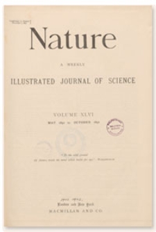 Nature : a Weekly Illustrated Journal of Science. Volume 46, 1892 May 26, [No. 1178]