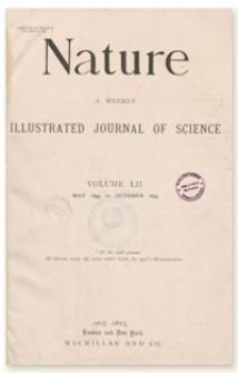Nature : a Weekly Illustrated Journal of Science. Volume 52, 1895 May 23, [No. 1334]