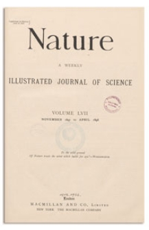 Nature : a Weekly Illustrated Journal of Science. Volume 57, 1897 November 25, [No. 1465]